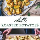 Long collage image of dill roasted potatoes.