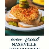 Homemade Nashville hot chicken recipe with text title at the bottom.