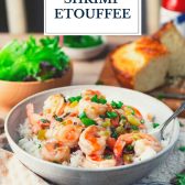 Side shot of a bowl of easy shrimp etouffee with text title overlay.
