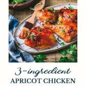 Apricot chicken with text title at the bottom.