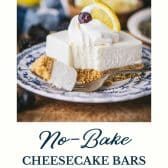 Easy lemon bars with graham cracker crust with text title at the bottom.
