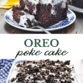 Long collage image of oreo poke cake.