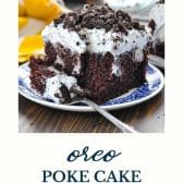 Oreo poke cake on a plate with text title at the bottom.