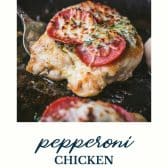 Pepperoni chicken with a text title at the bottom.