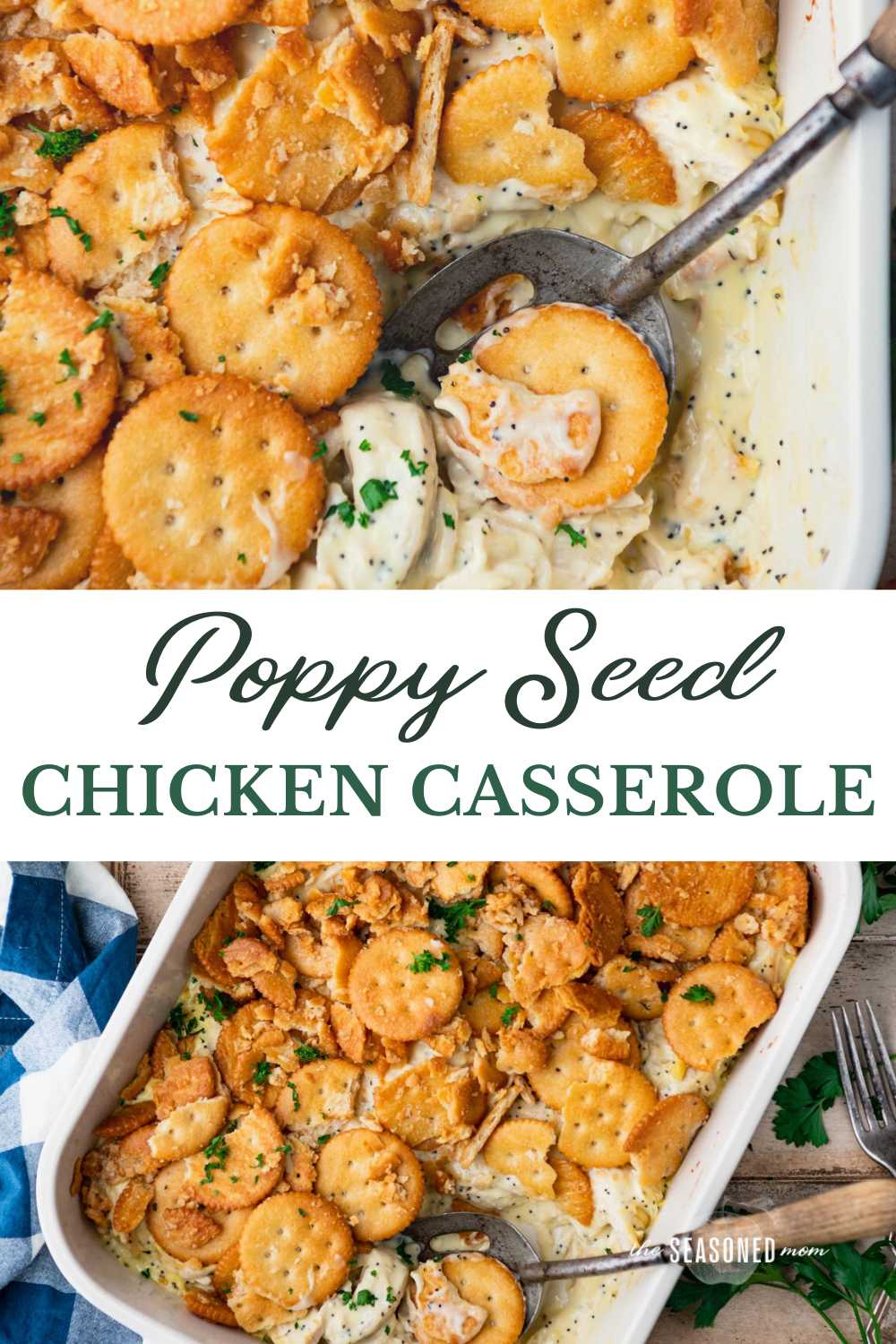Poppy Seed Chicken Casserole | The Seasoned Mom