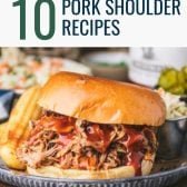 The best pork shoulder recipes with text title overlay