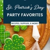 Collage of things you need for a st patrick's day party.