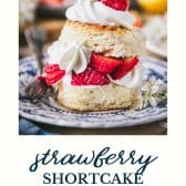 Strawberry shortcake biscuits with text title at the bottom.