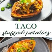 Long collage image of taco stuffed potatoes.