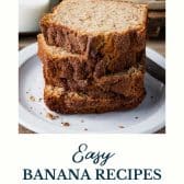 Collage of easy banana recipes with text title at bottom.