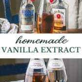 Long collage image of homemade vanilla extract.