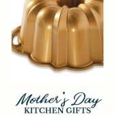 Best Kitchen Gifts for Mother's Day with text title at the bottom.
