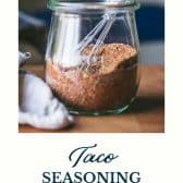 Jar of homemade taco seasoning for ground beef with text title at the bottom.