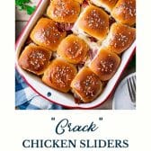 Crack chicken sliders with text title at the bottom.