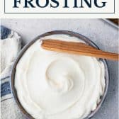 Bowl of easy cream cheese frosting recipe with text title box at top.