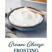 Easy cream cheese frosting recipe with text title at the bottom.