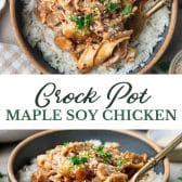 Long collage image of crock pot maple soy chicken.