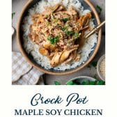 Crock Pot maple soy chicken with text title at the bottom.