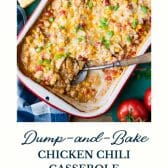 Dump and bake chicken chili casserole with text title at the bottom.