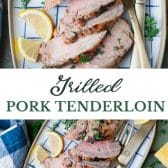 Long collage image of grilled pork tenderloin.