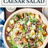 Southern caesar salad with text title box at top.