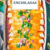 Vegetarian enchiladas with text title overlay.
