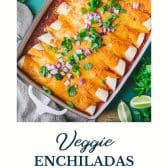 Vegetarian enchiladas with text title at bottom.