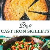 Roundup collection of the best cast iron skillets.