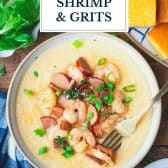 Creamy shrimp and grits with text title overlay.