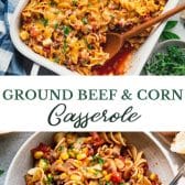 Long collage image of ground beef and corn casserole.