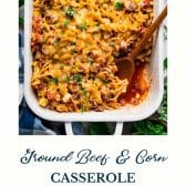 Ground beef and corn casserole with text title at the bottom.