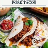 Honey lime slow cooker pulled pork tacos with text title box at top.