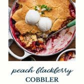 Peach blackberry cobbler with text title at the bottom.