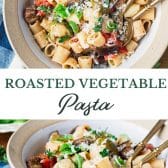 Long collage image of roasted vegetable pasta.