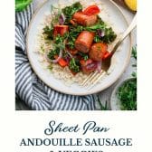 Sheet pan andouille sausage with text title at the bottom.