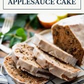 Easy applesauce cake recipe with text title box at the top.