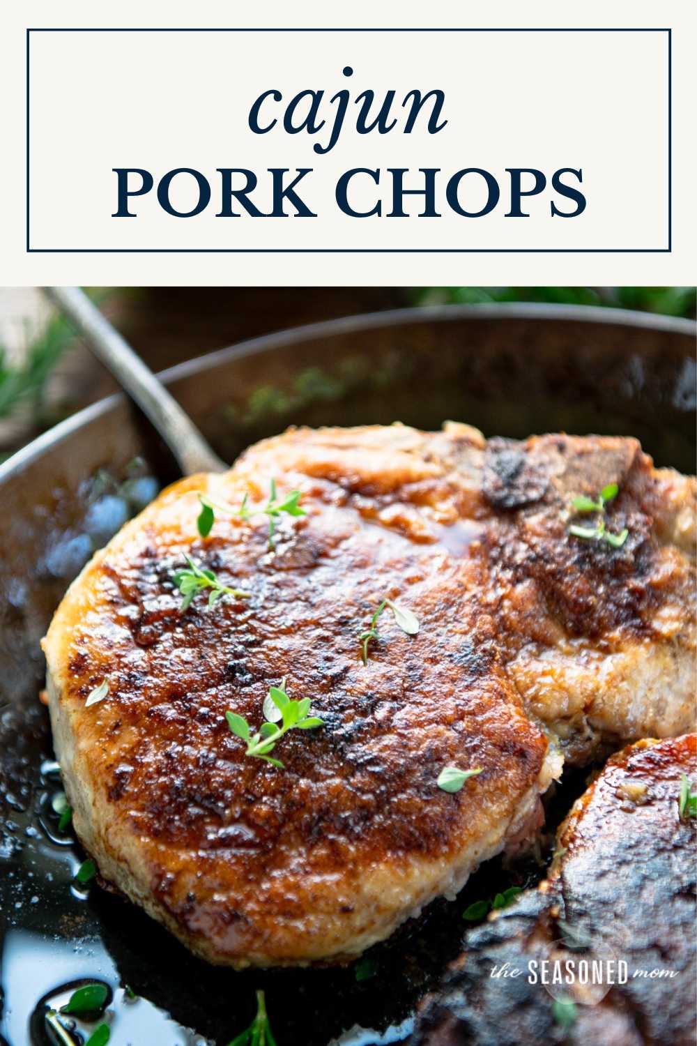Cajun Pork Chops - The Seasoned Mom