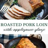 Long collage image of oven roasted pork loin.