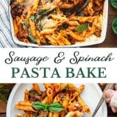 Long collage image of sausage and spinach penne pasta bake.