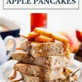Stack of baked apple pancakes with text title box at top.