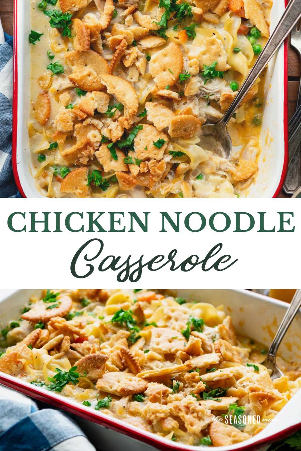 Chicken Noodle Casserole - The Seasoned Mom
