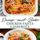 Long collage image of dump and bake chicken fajita casserole