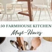 Long collage image of farmhouse kitchen must haves.