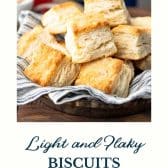 Flaky biscuits with text title at the bottom.