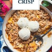 Peach crisp recipe with text title overlay.