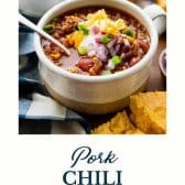 Pork chili with text title at the bottom.