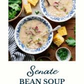Senate bean soup with text title at the bottom