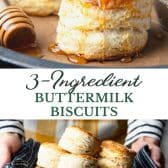 Long collage image of 3 ingredient buttermilk biscuits.