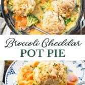 Long collage image of broccoli cheddar veggie pot pie.