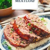 Cheeseburger meatloaf with text title overlay.